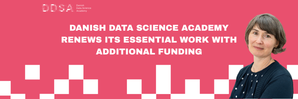 Danish Data Science Academy renews its essential work with additional funding